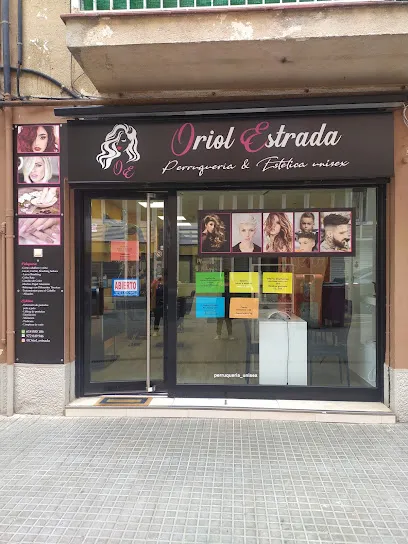 ORIOL ESTRADA PERRUQUERIA & ESTÈTICA UNISEX